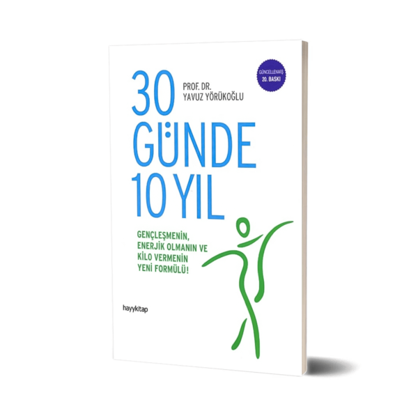 30 Günde 10 Yıl - Prof. Dr. Yavuz Yörükoğlu - Hayy Kitap