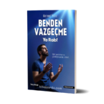 Benden Vazgeçme Ya Rab! - Mehmet Yıldız - Hayy Kitap