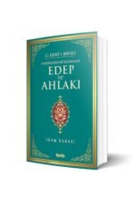Hadislerle Müslümanın Edep ve Ahlakı - el-Edebü'l Müfred - Çelik Yayınları