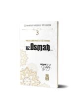 Hz. Osman Meleklerin Hayâ Ettiği Sahabe - Mehmet Yıldız - Timaş Yayınları