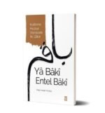 Ya Baki Entel Baki - Mehmet Yıldız