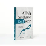 Allah Sevdiğine Dert Verir