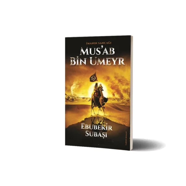 Mus'ab Bin Umeyr - Ebubekir Subaşı - Çelik Yayınevi