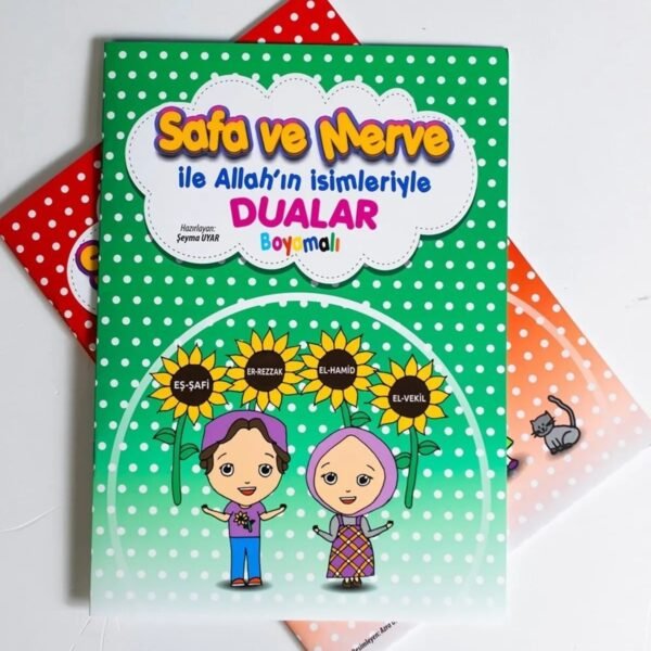 Safa Ve Merve Ile Allah'ın Isimleri Ile Dualar (Boyamalı)